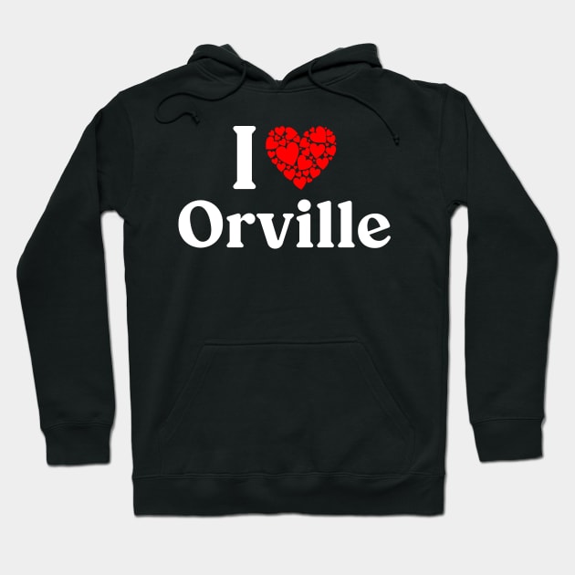 Orville Heart - I Love Orville Hoodie by Red Dirt